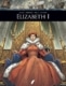 Zij schreven geschiedenis – Elizabeth I