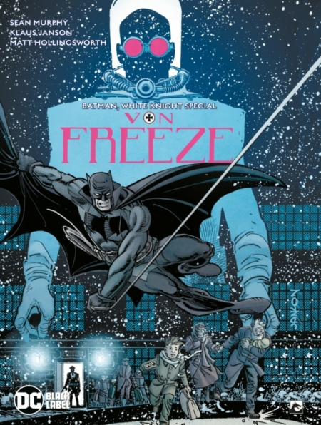 Batman - Curse of the white knight presents: Von Freeze special
