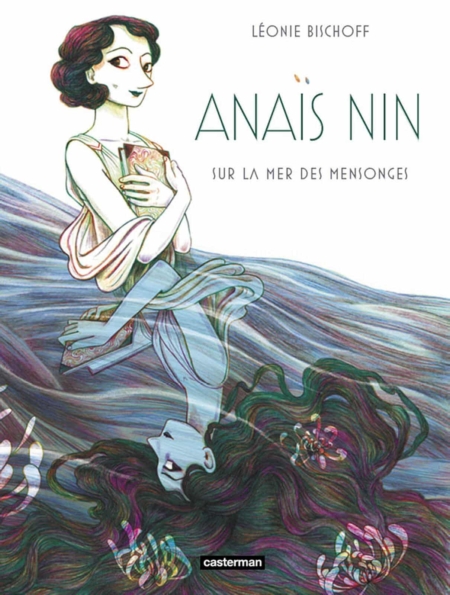 Anaïs Nin: Op een zee van leugens
