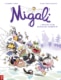 Migali 1: Welkom op de koninklijke academie