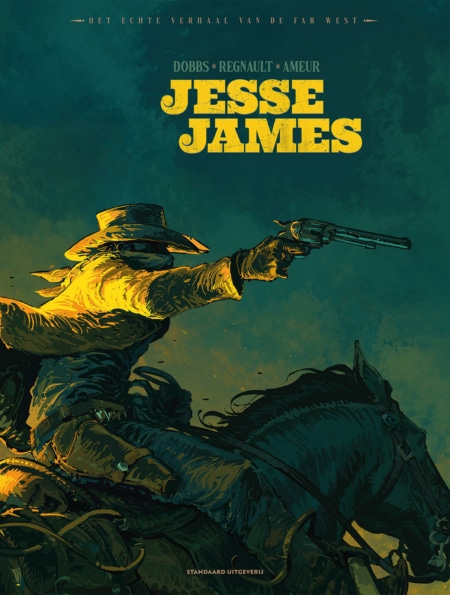 Het echte verhaal van  de Far West : Jesse James