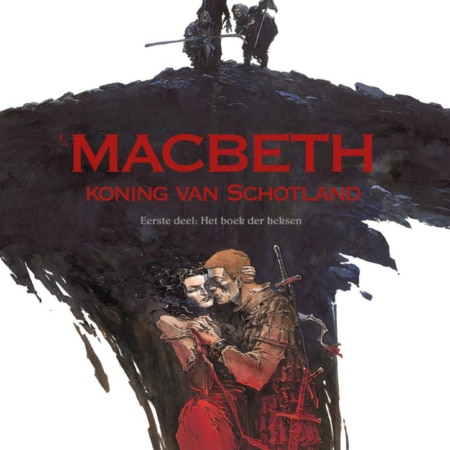 Macbeth – De koning van Schotland 1
