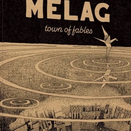 Meläg : Town of fables