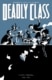 Deadly class 12 : A fond farewell – part two TP