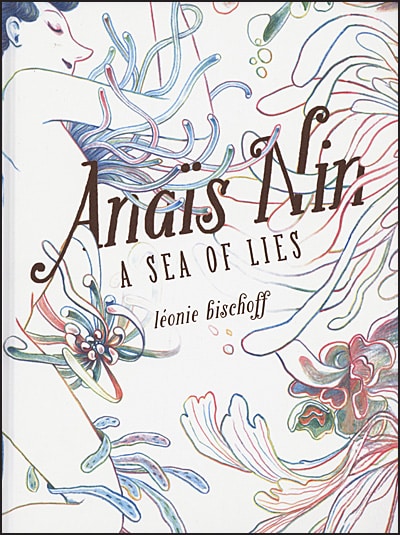Anais Nin – A sea of lies HC