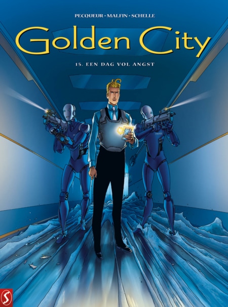 Golden city 15 : Een dag vol angst HC