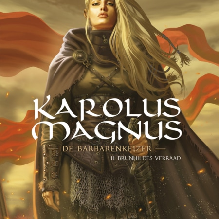 Karolus Magnus – De barbarenkeizer 2 : Brunhildes verraad HC