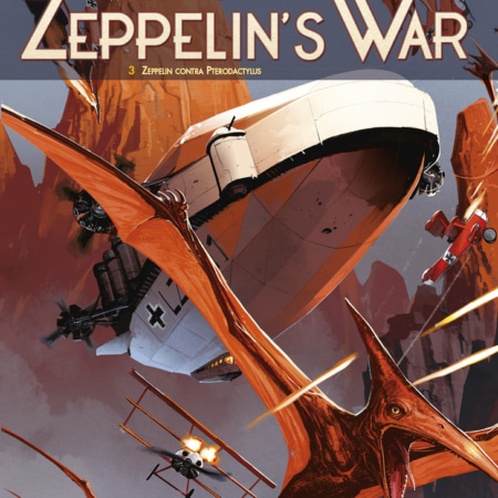 Zeppelin’s war 3 : Zeppelin contra pterodactylus HC