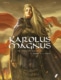 Karolus Magnus – De barbarenkeizer 2 : Brunhildes verraad SC