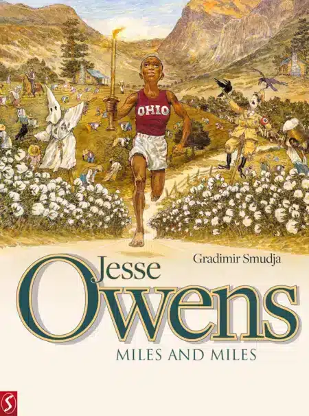 Jesse Owens: Miles And Miles HC