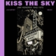 Kiss The Sky: Jimi Hendrix 1942-1970 HC